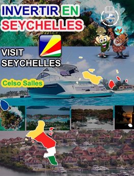 INVERTIR EN SEYCHELLES - Visit  Seychelles - Celso Salles