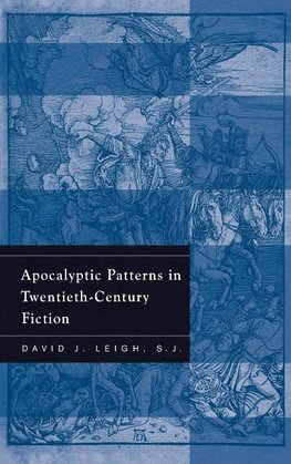 Apocalyptic Patterns in Twentieth-Century Fiction