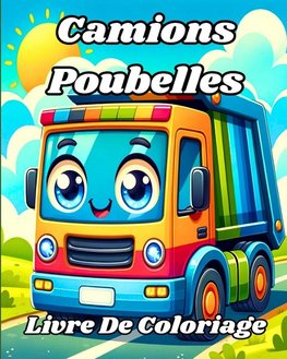 Livre De Coloriage Des Camions Poubelles