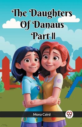 The Daughters of Danaus Part II