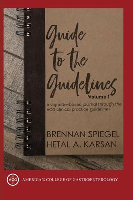 GUIDE  TO  THE  GUIDELINES,  VOLUME  I