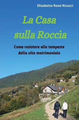 La Casa sulla Roccia