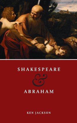 Shakespeare and Abraham