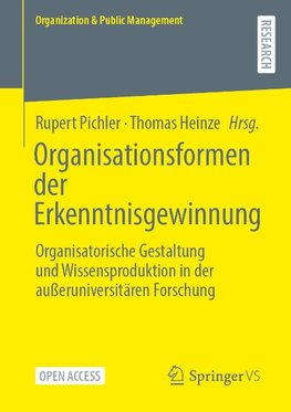 Organisationsformen der Erkenntnisgewinnung