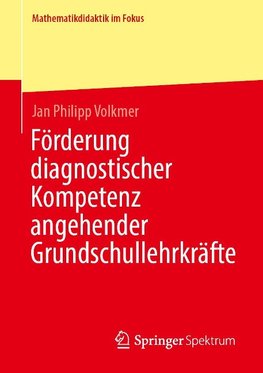 Förderung diagnostischer Kompetenz angehender Grundschullehrkräfte