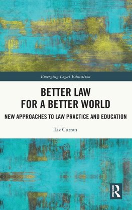 Better Law for a Better World