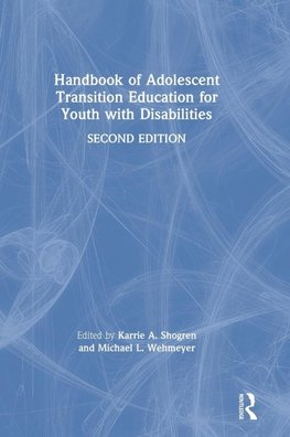 Handbook of Adolescent Transition Education for Youth with Disabilities