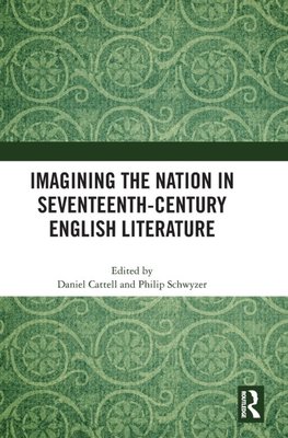 Imagining the Nation in Seventeenth-Century English Literature