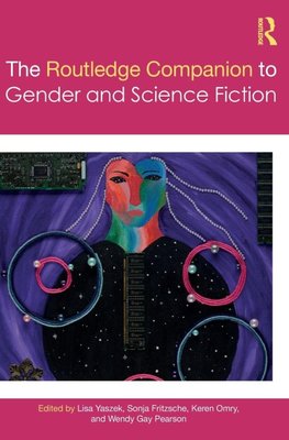 The Routledge Companion to Gender and Science Fiction