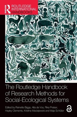 The Routledge Handbook of Research Methods for Social-Ecological Systems