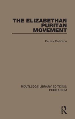 The Elizabethan Puritan Movement