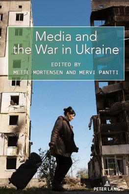 Media and the War in Ukraine