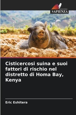 Cisticercosi suina e suoi fattori di rischio nel distretto di Homa Bay, Kenya