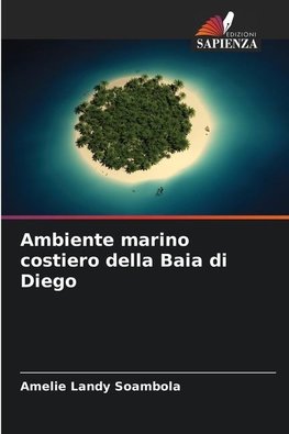 Ambiente marino costiero della Baia di Diego