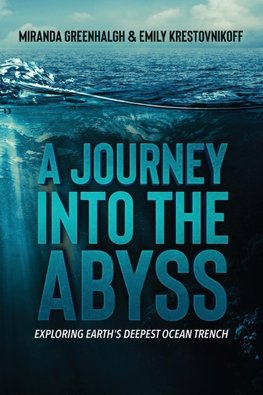 A Journey into the Abyss