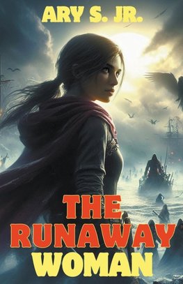 The Runaway Woman