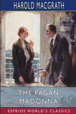 The Pagan Madonna (Esprios Classics)