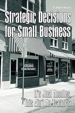 Strategic Decisions for Small Business