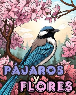 Libro para Colorear de Pájaros y Flores vol.2