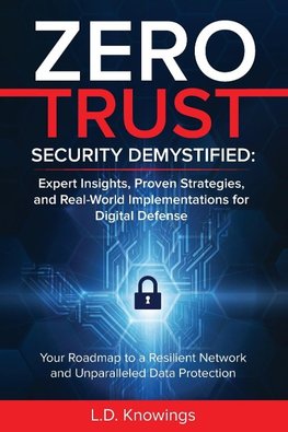 ZERO TRUST SECURITY DEMYSTIFIED