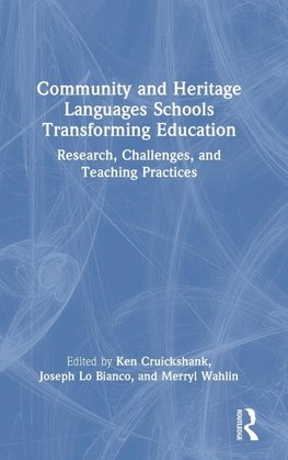 Community and Heritage Languages Schools Transforming Education