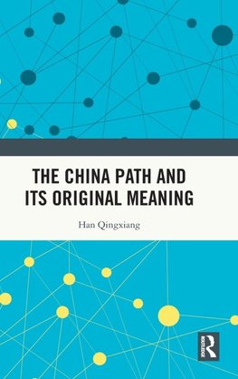 The China Path and its Original Meaning