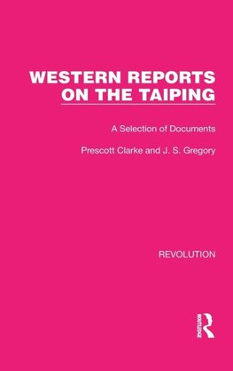 Western Reports on the Taiping