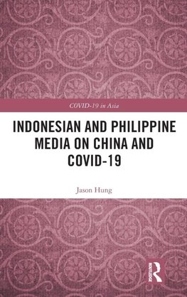 Indonesian and Philippine Media on China and COVID-19