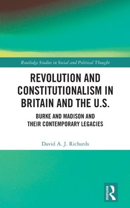 Revolution and Constitutionalism in Britain and the U.S.