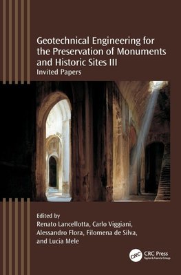 Geotechnical Engineering for the Preservation of Monuments and Historic Sites III