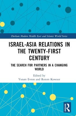 Israel-Asia Relations in the Twenty-First Century