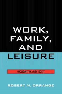 Work, Family, and Leisure