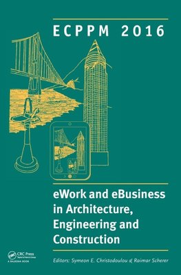 eWork and eBusiness in Architecture, Engineering and Construction