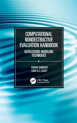 Computational Nondestructive Evaluation Handbook