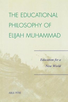 Educational Philosophy of Elijah Muhammad