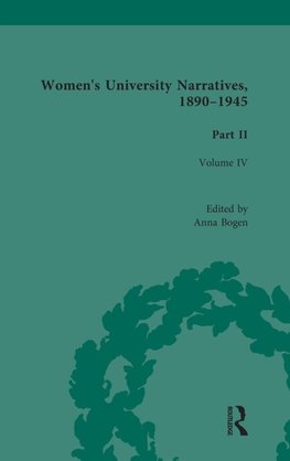 Women's University Narratives, 1890-1945, Part II