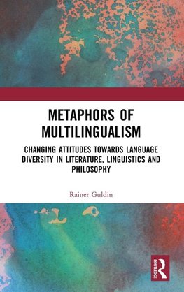 Metaphors of Multilingualism