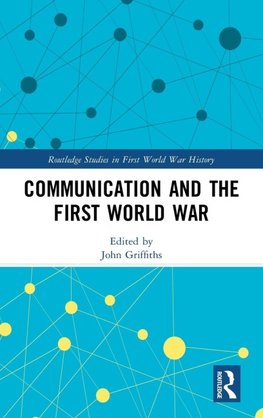 Communication and the First World War