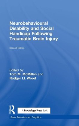 Neurobehavioural Disability and Social Handicap Following Traumatic Brain Injury