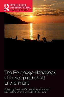 The Routledge Handbook of Development and Environment