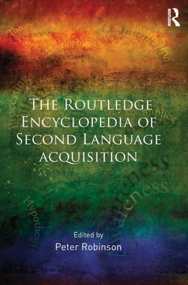 The Routledge Encyclopedia of Second Language Acquisition