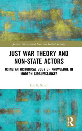 Just War Theory and Non-State Actors