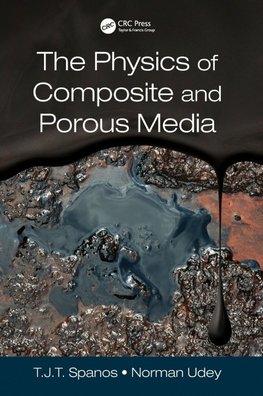 The Physics of Composite and Porous Media