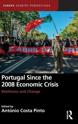 Portugal Since the 2008 Economic Crisis