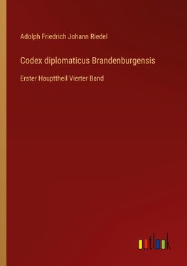 Codex diplomaticus Brandenburgensis