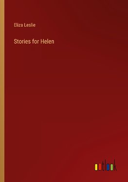 Stories for Helen