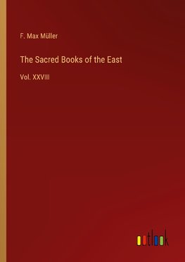 The Sacred Books of the East