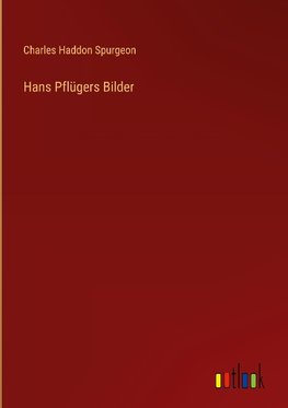 Hans Pflügers Bilder