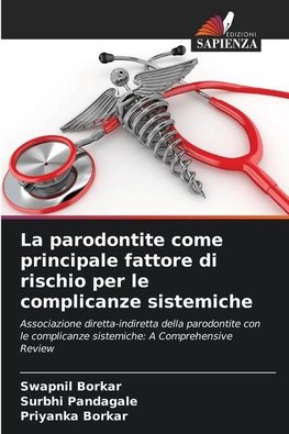 La parodontite come principale fattore di rischio per le complicanze sistemiche