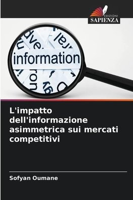 L'impatto dell'informazione asimmetrica sui mercati competitivi